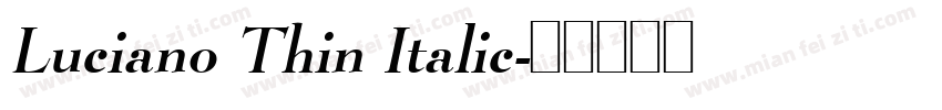 Luciano Thin Italic字体转换